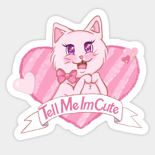 Pink Cat Tell Me I’m Cute Sticker by Pastel Magic